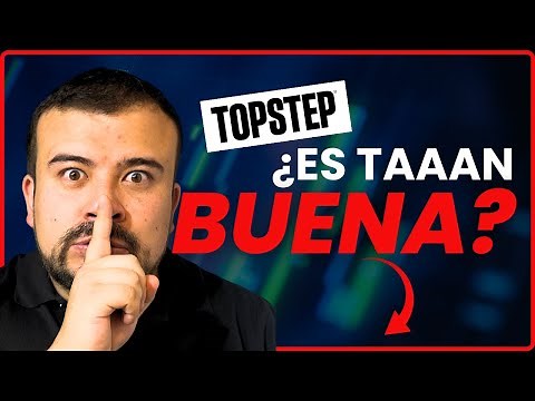 TOPSTEP: Análisis Completo y Opinión + 🎁REGALO (ACTUALIZADO 2024)