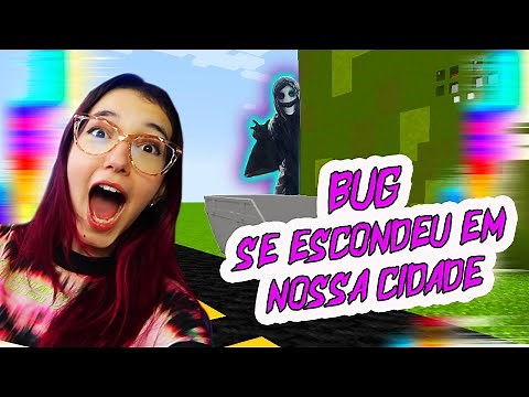 O BUG CONSTRUIU UM ESCONDERIJO EM MINHA CIDADE NO MINECRAFT | Luluca