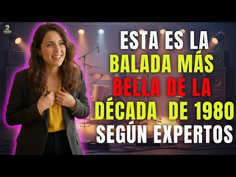 10 BALADAS que MARCARON la DÉCADA de 1980