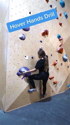 Improve Your Climbing Skills with Hover Hands Drill