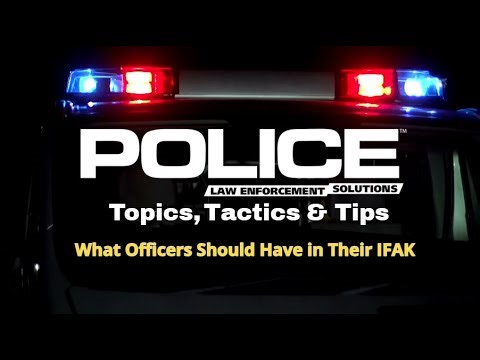 What Officers Should Have in Their IFAK