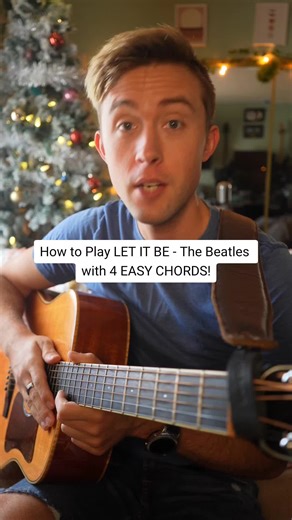 How to play Let it Be by the Beatles with 4 easy chords! #songlesson #chords #thebeatles #guitarlesson #letitbe #songtutorial