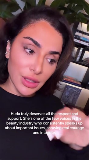 Huda truly deserves all the respect and support. She’s one of the few voices in the beauty industry who consistently speaks up about important issues, showing real courage and integrity. #standwithhuda #supporthudabeauty #hudadeservesrespect @Huda Beauty @Huda @alyakattan__