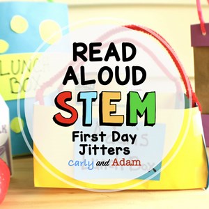 First Day Jitters Back to School READ ALOUD STEM™ Activity