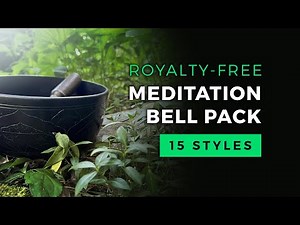 FREE Meditation Bell Download + Premium Pack of Meditation Bell Sounds (Royalty-Free) 🧘‍♀️