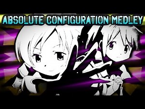 "Absolute Configuration Medley" [Light MetaS] (Puella Magi Madoka Magica - Rebellion)