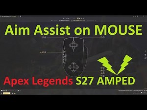 Aim Assist on MOUSE Apex config, settings and gameplay. Season 27 Amped