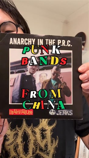 Elliot on Instagram: "Punk bands from Beijing, China! Chinese punk legends Brain Failure and Anarchy Jerks (aka Anarchy Boys) released their split 7” “Anarchy in the PRC” in 2002. These are considered some of the earlier punk bands in China. Brain Failure gained sone popularity in the US in the mid 2000s but ultimately focused their success in China as they’re still playing big shows. More Chinese punk to come! 🧨EDIT: From Rusty (who put the 45 together with Shen Yue of Anarchy Boys): Xiao Rong