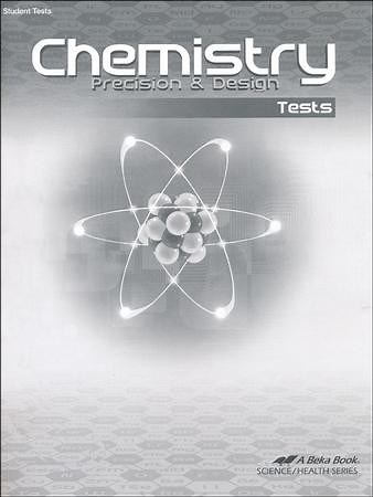 Abeka Chemistry: Precision & Design Tests, Third Edition