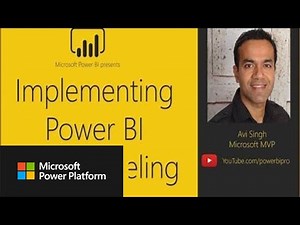 Implementing Power BI Data Modeling with Avi Singh