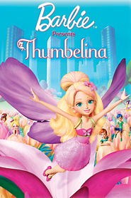 Barbie Presents: Thumbelina (2009) - AZ Movies