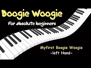 My first Boogie Woogie Piano for absolute beginners - The left Hand - Boogie Woogie Tutorial