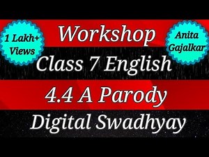Workshop Class 7 English 4.4 A Parody । 7th English 4.4 । std 7 English 4.4 । workshop a parody