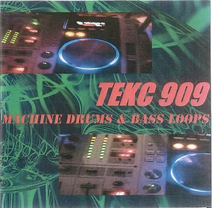 Tekc 909 - Machine Drums & Bass Loops