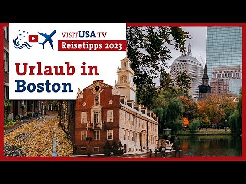 Boston Urlaub 2023 | Urlaub in Amerika | Reisetipps | visitUSAtv