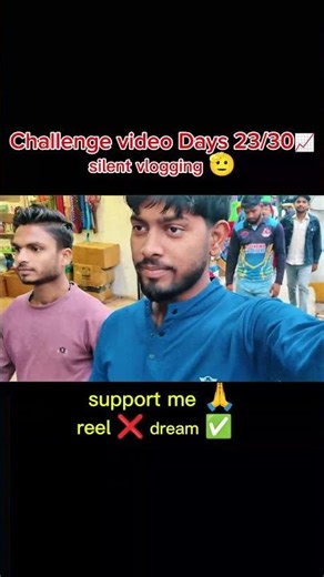 ||✅🔥Silent Vlogging Challenges ||✅✅💯💯💯🔥🔥||#viralvideo #20m challengevideo#shorts