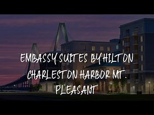 Embassy Suites by Hilton Charleston Harbor Mt. Pleasant Review - Charleston , United States of Ameri