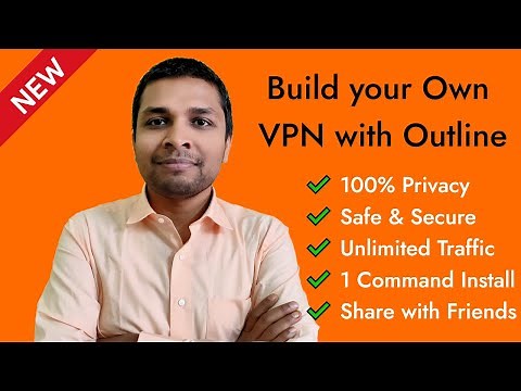 How to Create Your Own VPN on Cloud using Outline in Super Simple Steps