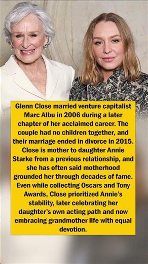 Glenn Close’s Family Beyond Fame