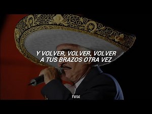 Vicente Fernandez - Volver, Volver (Letra)