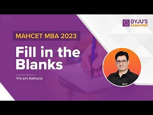 MAHCET MBA 2023 | Fill in the Blanks for CET MBA 2023 | Ace Verbal Ability Section | BYJU'S CET