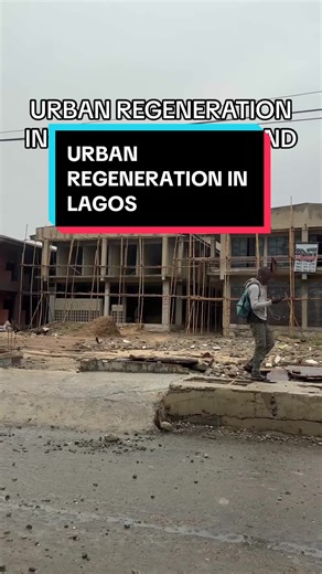 Urban Regeneration in Lagos: A Necessity for Renewal