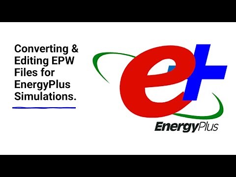 Guide to Converting & Editing EPW Files for EnergyPlus Simulations. Convert Data to EPW (Excel, CSV)