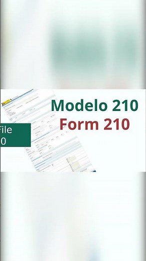 How to File Modelo 210 Yourself. Step-by-Step Guide