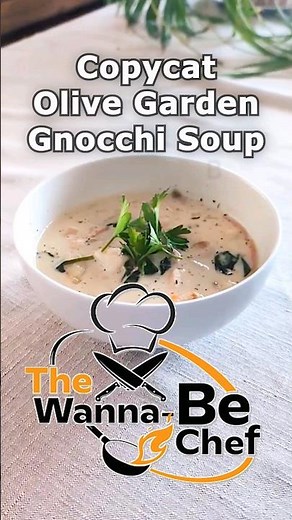 Homemade Olive Garden Chicken Gnocchi Soup | The Wanna-Be Chef