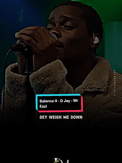 Balance It: D Jay and Mr Eazi's Catchy Afrobeats Hit