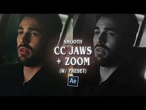 smooth cc jaws + zoom ; after effects (w/ preset)