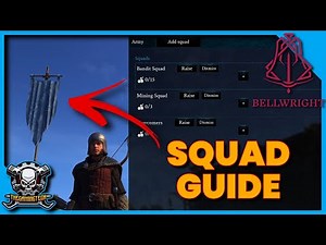 Bellwright Beginner Guide - How to Equip and Organize Your Squads Like a Pro