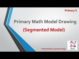 Primary Math Model Drawing (Primary 5 Lesson 1)