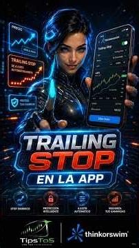 TipsTos | Cómo funciona el Trailing Stop en la app de Thinkorswim