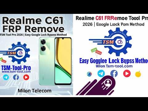 Realme C61 FRP Remove TSM Tool Pro 2026 | Easy Google Lock Bypass Method | Milon Telecom