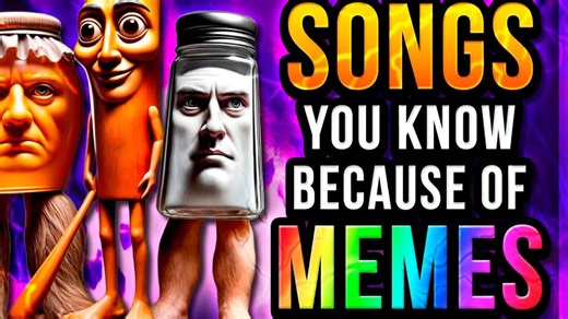 100 首因为memes而被人们知道的歌曲