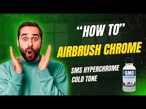 How to airbrush SMS Chrome Like a Pro