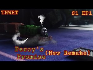 TNWRT | Percy's Promise (NEW REMAKE) | S1 EP1