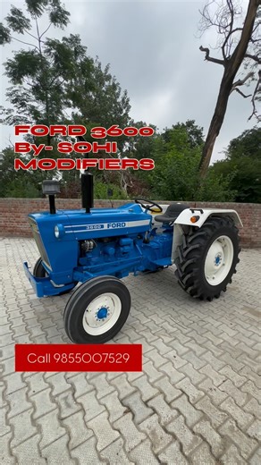 SOHI MODIFIERS (DHURI) | Ford 3600 For more details… Contact - 9855007529 Instagram - sohi_modifiers_dhuri #ford #ford3600 #ford3630 #newhollandtractor #farmtrac... | Instagram