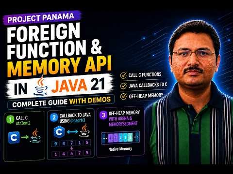 Java 21 Foreign Function & Memory API | Project Panama with Practical Demos