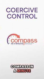 Compass in 60 Seconds - Coercive Control