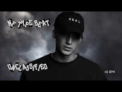 (FREE) NF TYPE BEAT / UNCLASSIFIED
