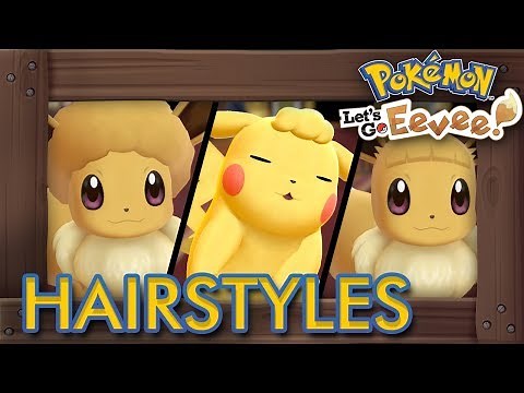 Pokémon Let's Go Pikachu & Eevee - All Hairstyles