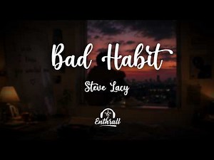 Steve Lacy - Bad Habit (Lyrics)