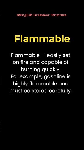 Flammable – A Word for Something That Burns Easily! #englishvocabulary #learnenglish