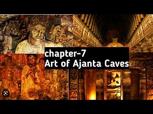 class XI | Fine Arts | Chapter 7 | Art of Ajanta Caves | by Tamanna Jain