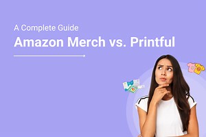 Printful vs Amazon Merch on Demand: Which POD Platform Is Better?