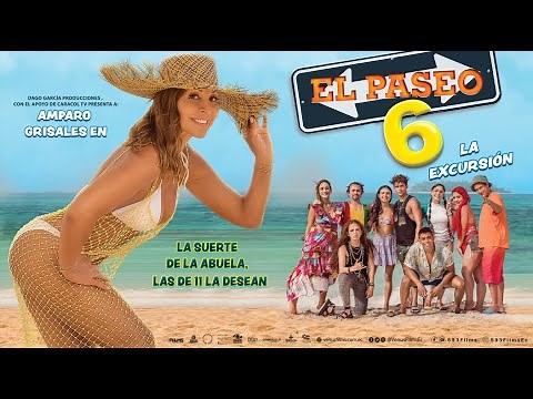 EL PASEO 6 (LA EXCURSIÓN) - TRAILER ESPAÑOL