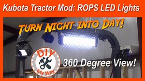 Kubota Tractor Mod: ROPS LED Lights