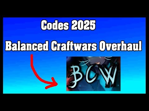 Balanced Craftwars Overhaul Codes 2025 / Roblox ! 🎮🔑